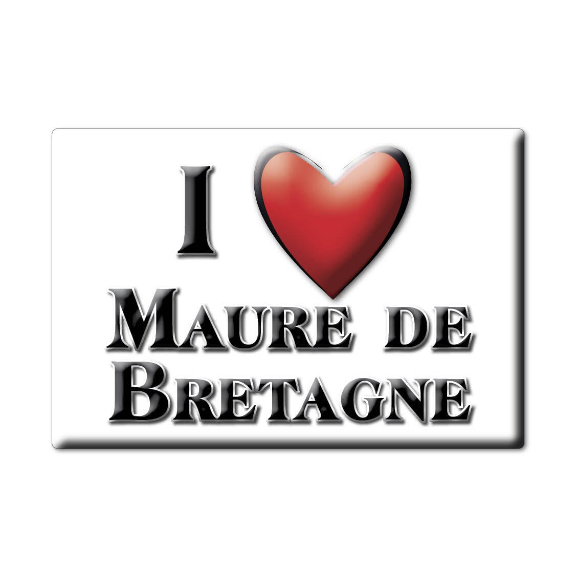 MAURE DE BRETAGNE aimant lodestone AUVERGNE (35) France aimant frigo SOUVENIR j'aime