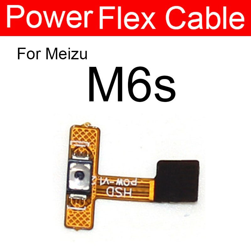 Volume & On Power Flex Cable For Meizu Meilan M1 M2 M3 M3s M5 M5s M5c M6 M6S Max Note Switch Button Key Side Flex Ribbon Repair: Power M6S