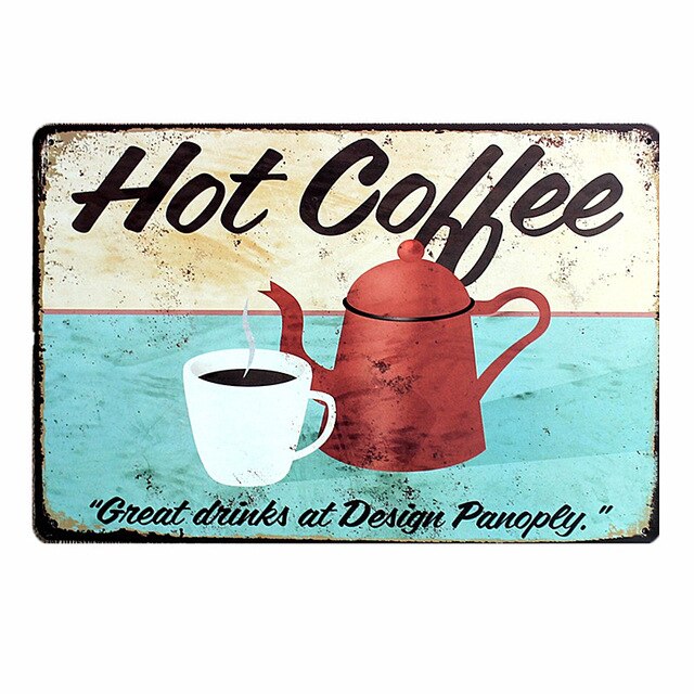 Holde roen drikke kaffe kafé butikk kjøkkeninnredning vintage blikkskilt shabby kunst hengende jernmalerier metallplaketter plateplakater: 11