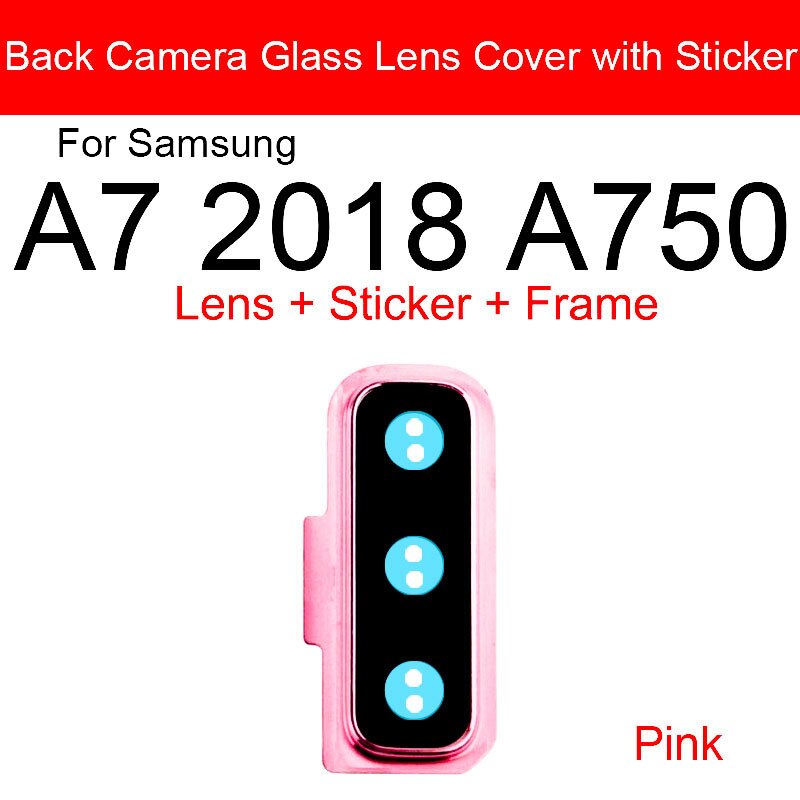 Back Rear Camera Lens With Sticker For Samsung Galaxy A7 A750 Camera Glass Cover Frame Holder Replacement Repair Parts: Pink