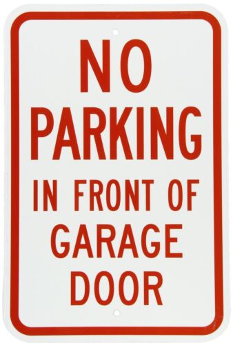 NO estacionamiento NO parque delante de la puerta de garaje 12" x 8" Letrero de aluminio Letrero de EE. UU.