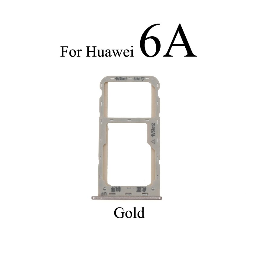 YuXi Sim Card Tray For Huawei Honor 5C 5X 6A 6X Sim Card Slot Tray Holder Micro SD Adapter Replacement Parts: 6A Gold