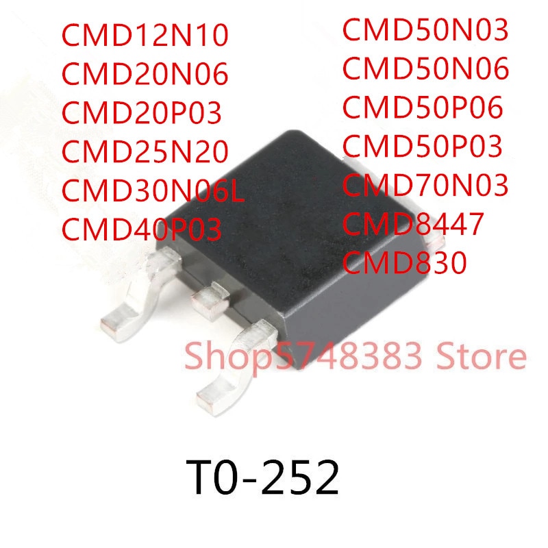 10PCS CMD12N10 CMD20N06 CMD20P03 CMD25N20 CMD30N06L CMD40P03 CMD50N03 CMD50N06 CMD50P03 CMD50P06 CMD70N03 CMD8447 CMD830 TO-252