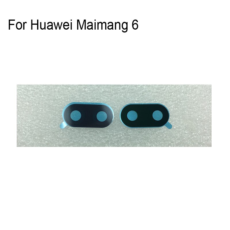Prüfung gute Für Huawei Maimang 6 Hinten Zurück Kamera Glas Objektiv + Kamera Abdeckung Kreis Für Huawei Maimang6 Reparatur Ersatz teile