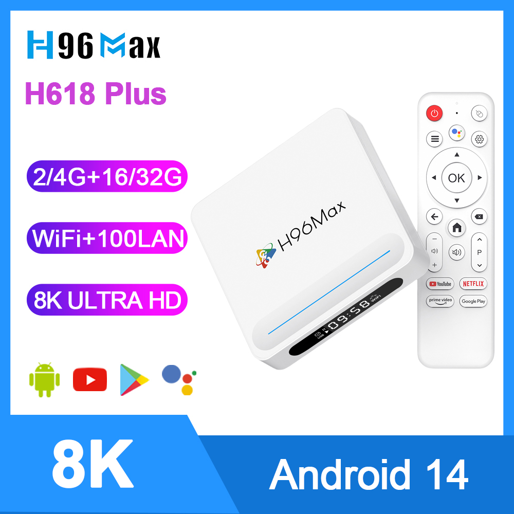 H96Max TV Box H618 PLus 8K Ultra HD IPTV Android 14 TV 2.4/5G WiFi6 100M LAN H96 Max 8K Smart TV USB2.0 Smart Home AndroidTV