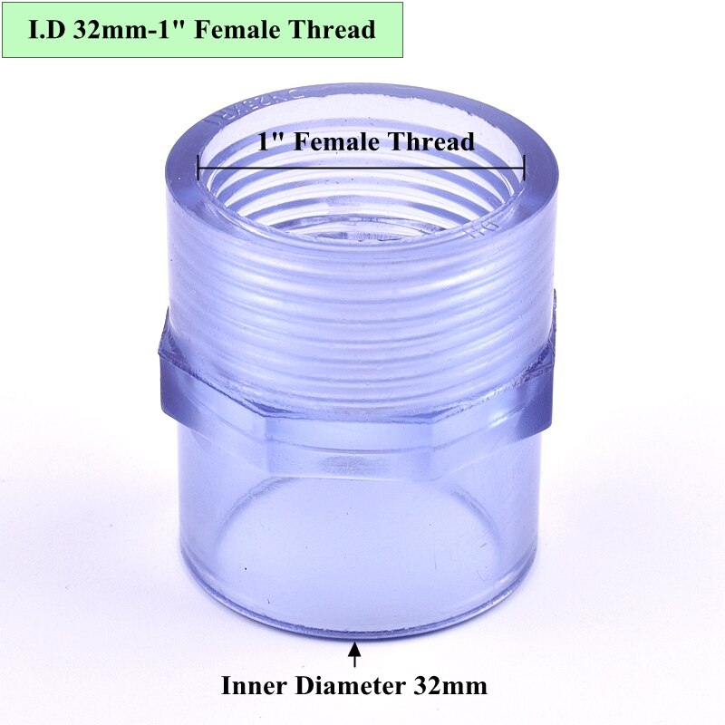 1pc UPVC Pipe Transparent 1/2"To 2" Female Thread Connectors Watering Tube Adapter Fittings Aquarium Fish Tank Socket Joints: 1 inch to 32mm