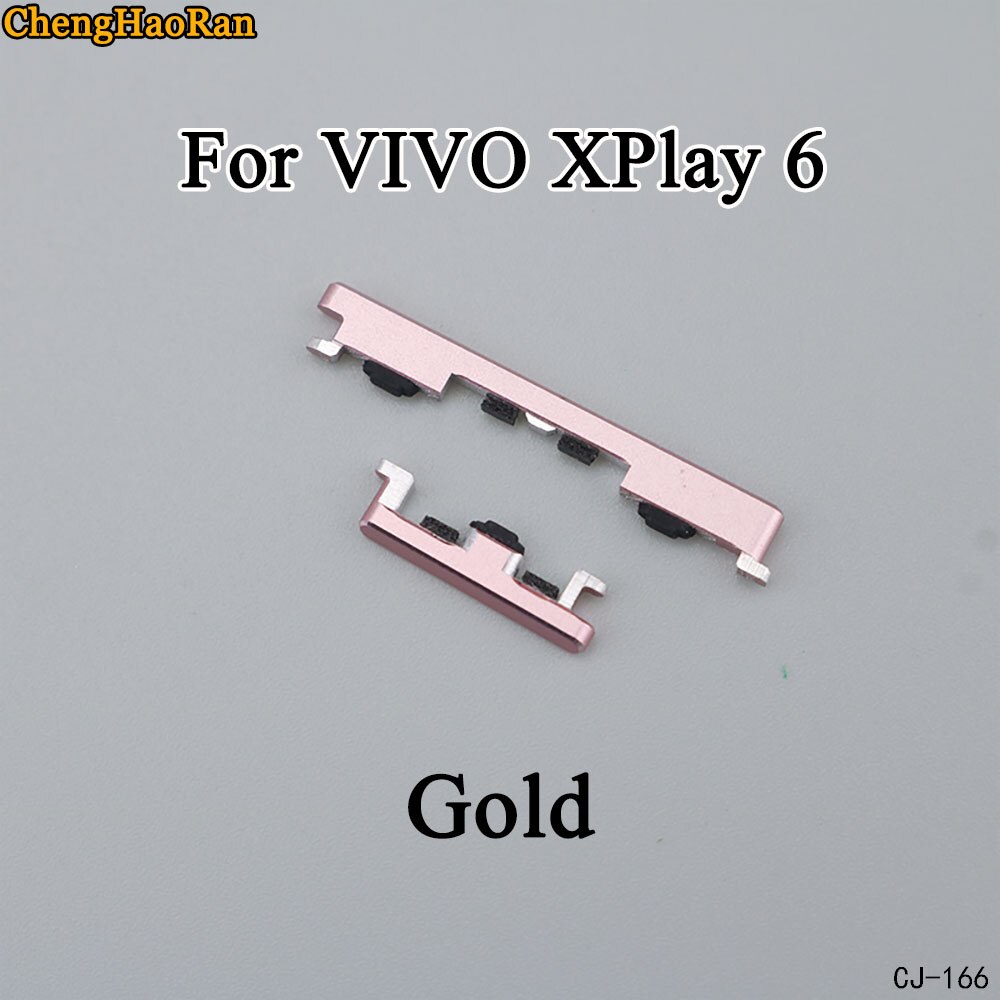 ChengHaoRan 1 Set botón de encendido y volumen tecla lateral para VIVO XPlay 5 XPlay 6X7X7 Plus reparación de la parte: xplay 6-Gold