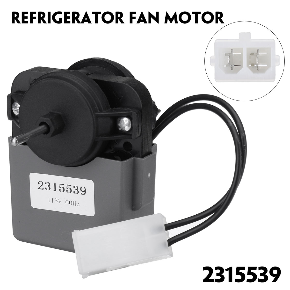 115V Refrigerator Freezer Evaporator Fan Motor Replacement For Whirlpool 2315539 WP2315539