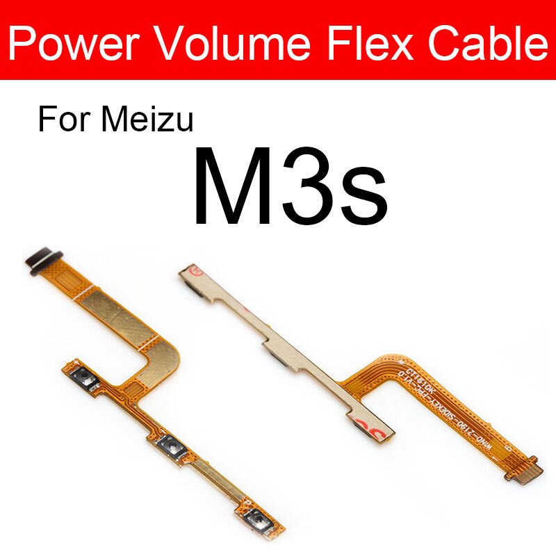 Volume & On Power Flex Cable For Meizu Meilan M1 M2 M3 M3s M5 M5s M5c M6 M6S Max Note Switch Button Key Side Flex Ribbon Repair: M3s