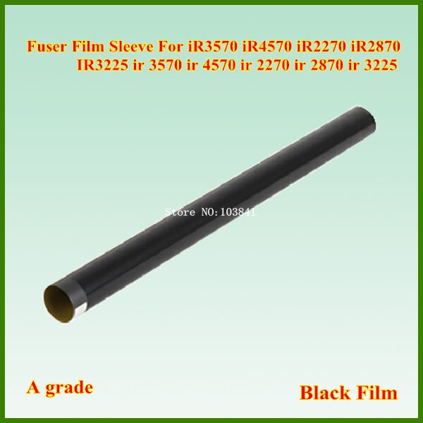 3pcs/lot Grade A Fuser Film Sleeve for Canon iR 3530 3570 4570 Printer Telfon film