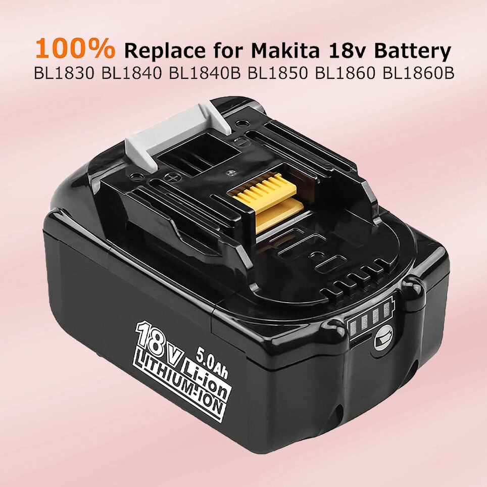 2022 18V battery BL1850B replacement battery BL1850 BL1840 BL1850B BL1860 BL1845 BL1820 Lxt 18 volt cordless power tool battery