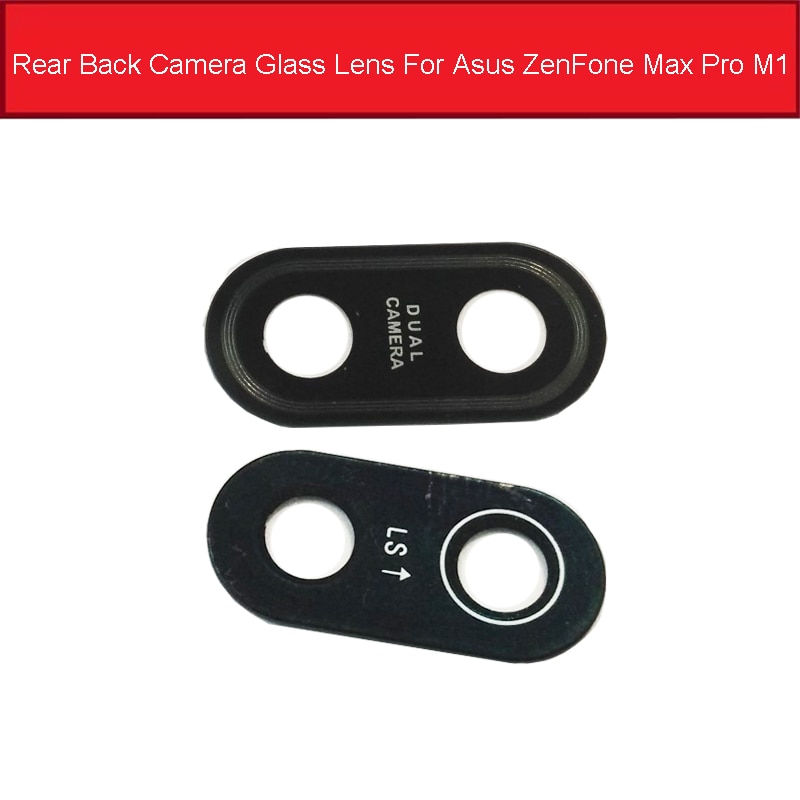 Macchina Fotografica di retrovisione Obiettivo di Vetro per Asus ZenFone Max pro M1 ZB555KL ZB601KL ZB602KL Posteriore Della Macchina Fotografica Obiettivo di Vetro Della Copertura con Adesivo di riparazione