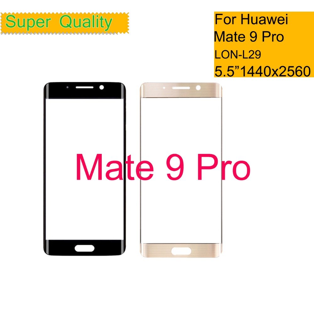 5.5" For Huawei Mate 9 Pro LON-L29 Touch Screen Touch Panel Sensor Digitizer Front Glass Outer No LCD Replacement Mate9 Pro