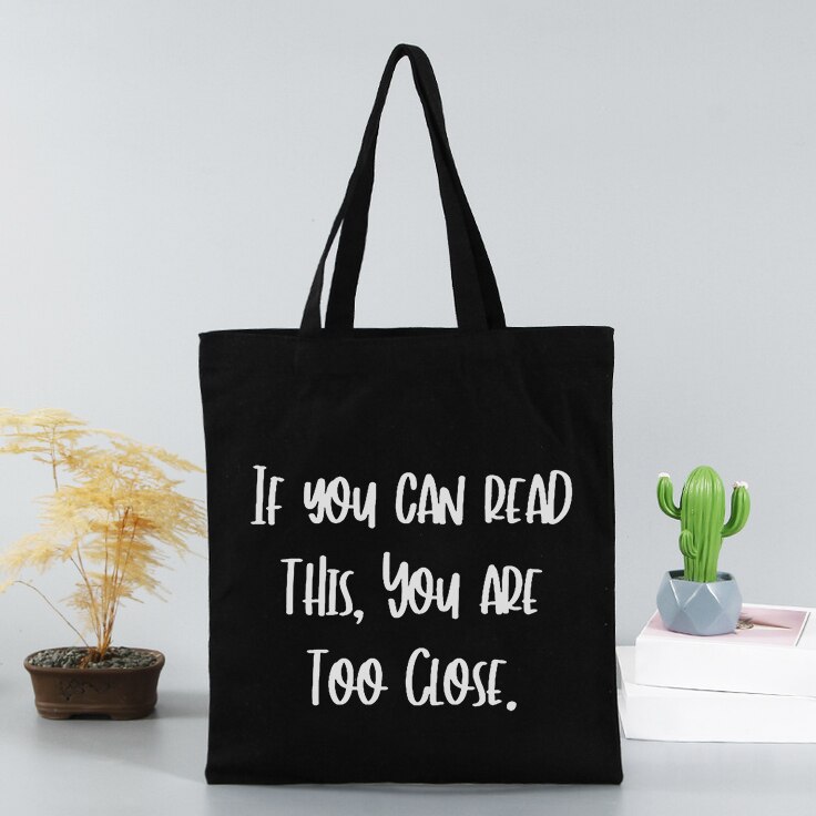 SOCIAL DISTANCING IF YOU CAN READ THIS YOU ARE TOO CLOSE Women Print Canvas Shoulder Bag Large Capacity Shopping Tote Bag: G1006-TBBK-M