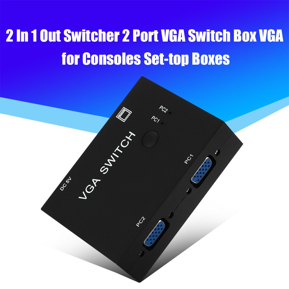 Switcher Printer Monitor Keyboard Sharing 2 In 1 Out Switcher Converter 2 Port VGA Switch Box for Notebook Projector PC