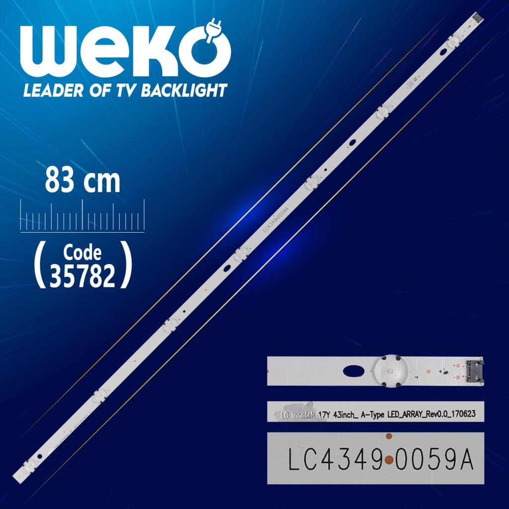 LG INNOTEK 17Y 43INCH _ A-TYPE LED_ARRAY _ REV0.0 _ 170623 - 83 CM 7 LED- (WK-1249) 35805 SAME WITH