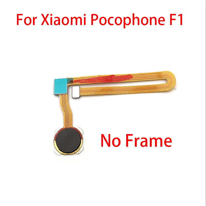 Reparatie Vingerafdruk Scanner Voor Xiaomi Pocophone F1 Home Button Vingerafdruk Menu Return Key Erkenning Sensor Flex Kabel: No Frame