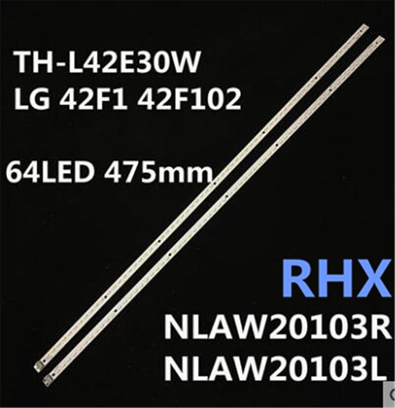 TH-L42E30W 42Y64R 42Y64L NLAW20103R NLAW20103L 42F1 42Inch Gebruik Aluminium 100% Lcd Tv Backlight Bar