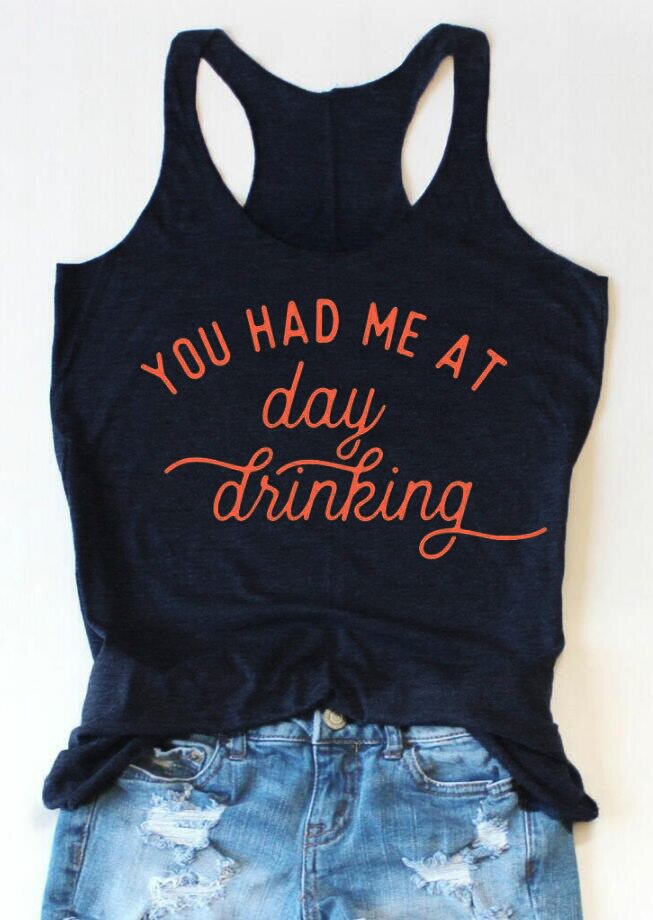 Je Had Me Op Dag Drinken Vrouw Tank Tops Zomer Muziek Festival Camis Vrouwelijke Mouwloze Vrouw Top Tanks: black2 / M