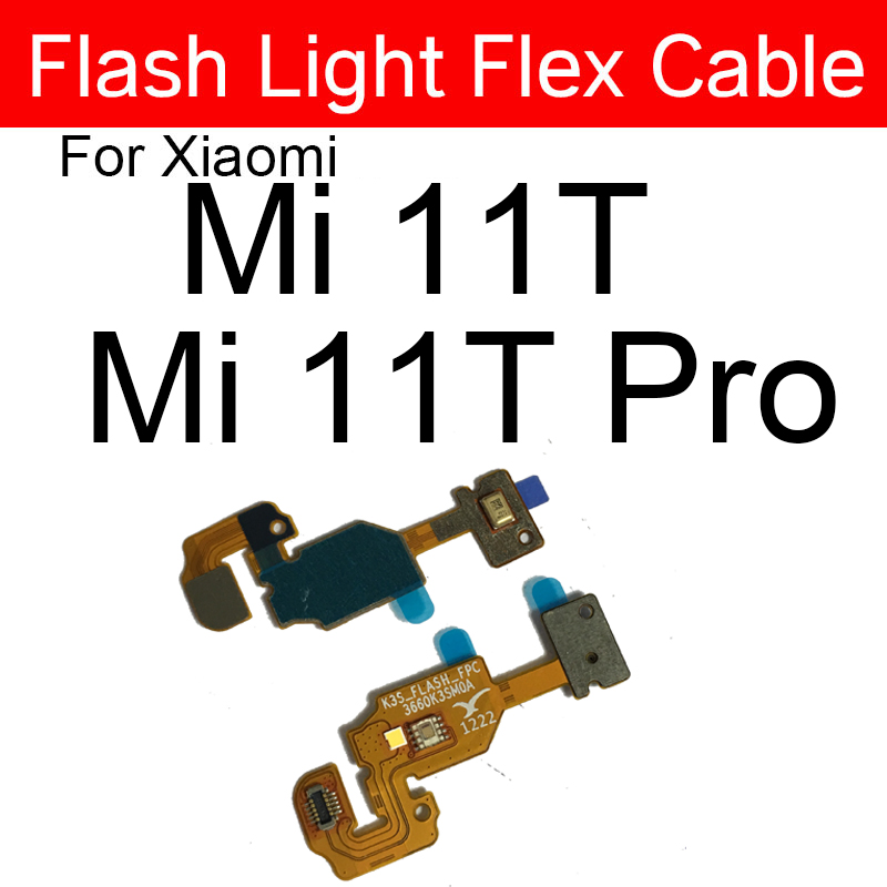 Proximity Distance Ambient Light Sensor For Xiaomi Mi 10 10T 11 11T Pro Lite Mi11Ultra Flashlight Sensor Flex Cable Repair Parts: Mi11T Pro FlashLight