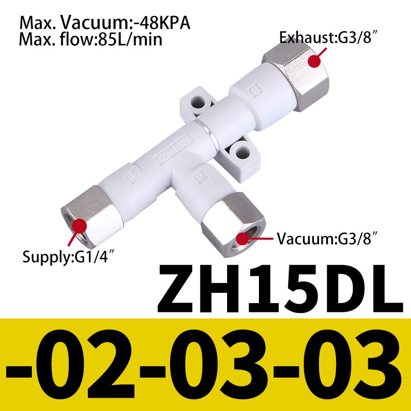 Pneumatic Vacuum Generator ZH05DS ZH05DL ZH07DS-06-06-06 ZH10DL ZH10DS-06-06 ZH13DS-08-10 ZH20D-12-16 01-01-01 Pressure Ejector: ZH15DL-02-03-03