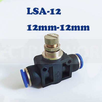 Pneumatic Fitting Airflow Regulator 6mm 8mm 10mm OD Hose Tube Gas Flow Adjust Valve Connector Fitting Air Speed Control Valve: LSA-12