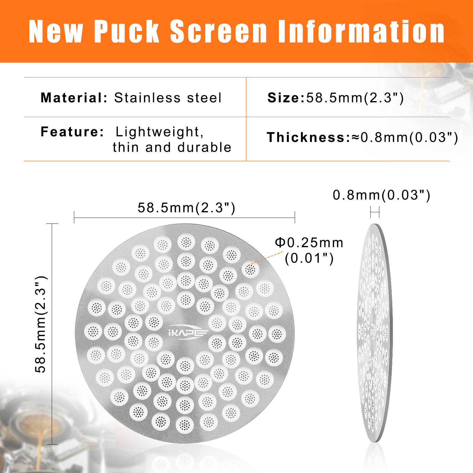IKAPE Espresso Puck Screen V2 0.8mm, Food-grade 304 Stainless Steel Coffee Puck Screen-Ultra-thin, Resusable Ground Filter