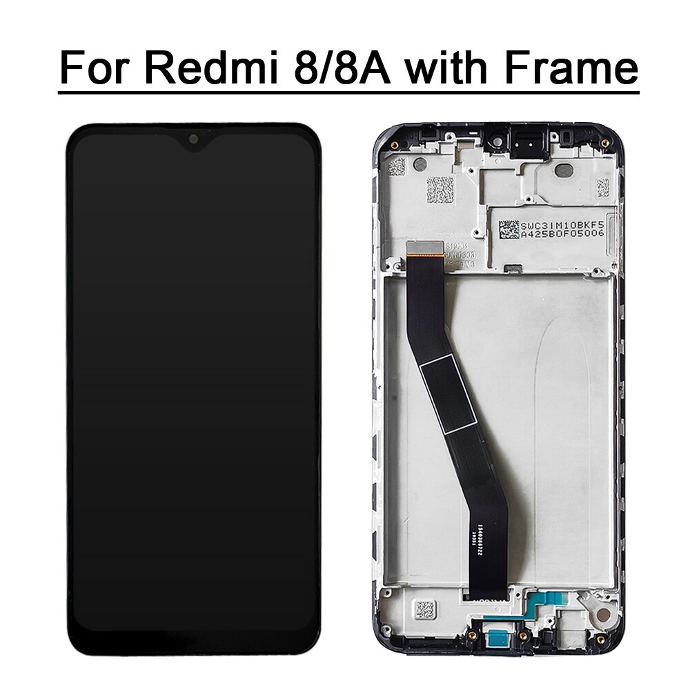 For Xiaomi Redmi 7 Redmi 7A Redmi 8 Redmi 8A LCD Display With Touch Screen Digitizer Sensor With Frame With Kits: Redmi 8 with Frame