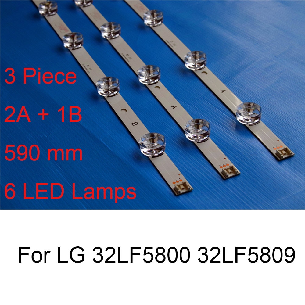 3Pcs Brand Led Backlight Strip Voor Lg 32LF5800 32LF5809 Tv Reparatie Led Backlight Strips Bars Een B Type originele 6 Lamp