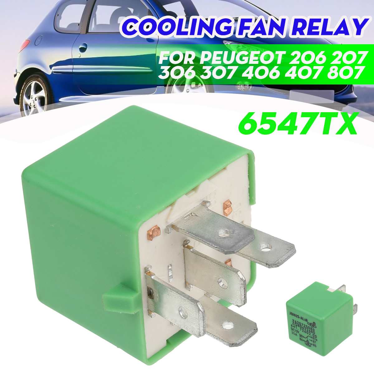 12V 35A 5 Pins Cooling Radiator Fan Relay Green 6547TX For Peugeot 206 207 306 307 406 407 807
