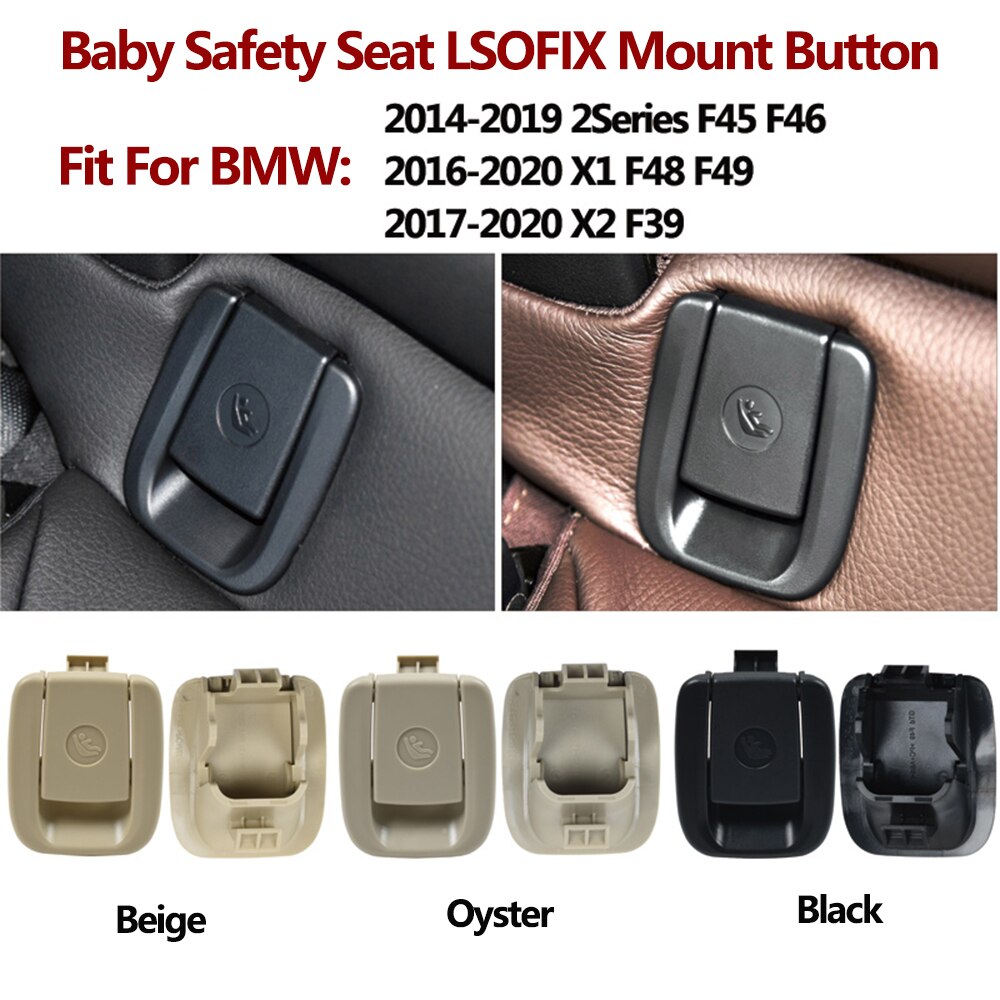 Anclaje Interior de asiento de seguridad para niños, cubierta de conector de botón ISOFIX para BMW 2S F45 F46 X1 F48 F49 X2 F39