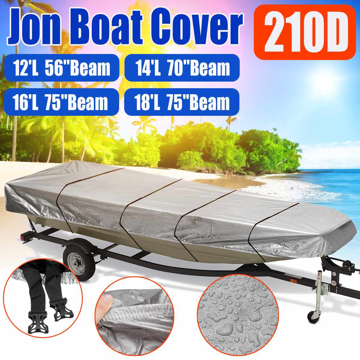 210D Jon Boat Cover Trailerable Heavy Duty Marine Protector Waterproof Sunshade Dust-proof Cover 12Ft/14Ft/16Ft/18Ft Universal