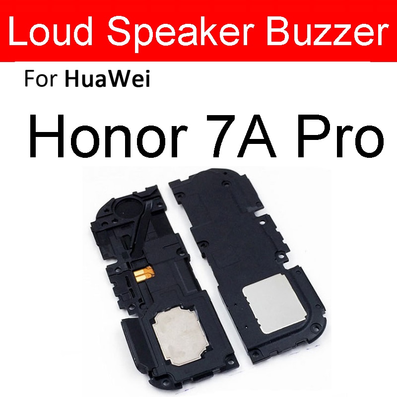Loud Speaker Buzzer Module For Huawei Honor 6A 6X 6c 7A 7C 7S 7X 8A 8C 8X Pro RU Loudspeaker Ringer Replacement Repair Parts: For Honor 7A Pro