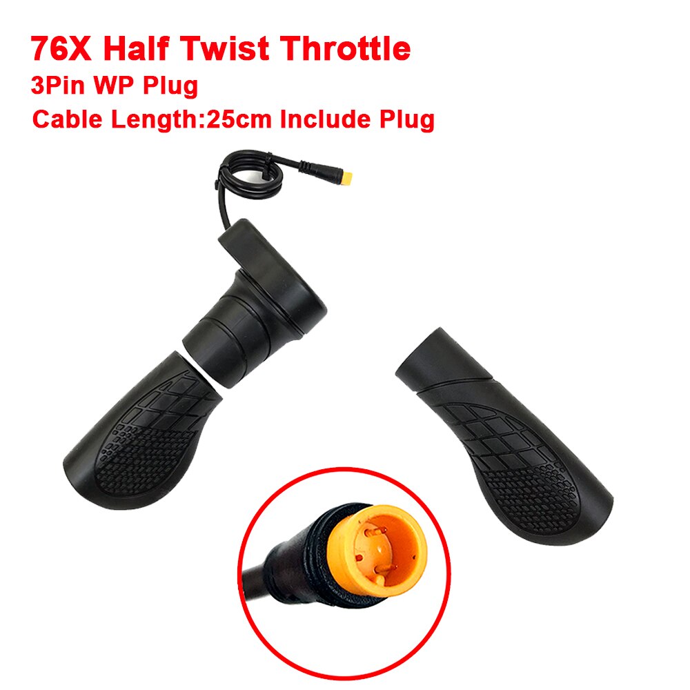 Wuxing FT-21X/130X/108X/20X/76X eBike Thumb/Twist Throttle For Left and Right Hand Accelerator 12V/24V/36V/48V/60V/72V: 76X Half WP