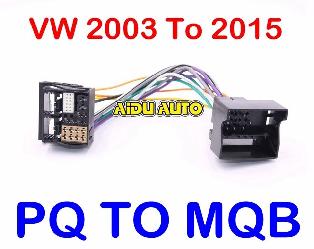 FOR VW 2003 To MQB To PQ Install RCD330 PLUS MIB DIS PRO RADIO MIB std2 pq + PQ TO MQB MIB 2 Upgrade Radio Adapter: PQ TO MQB