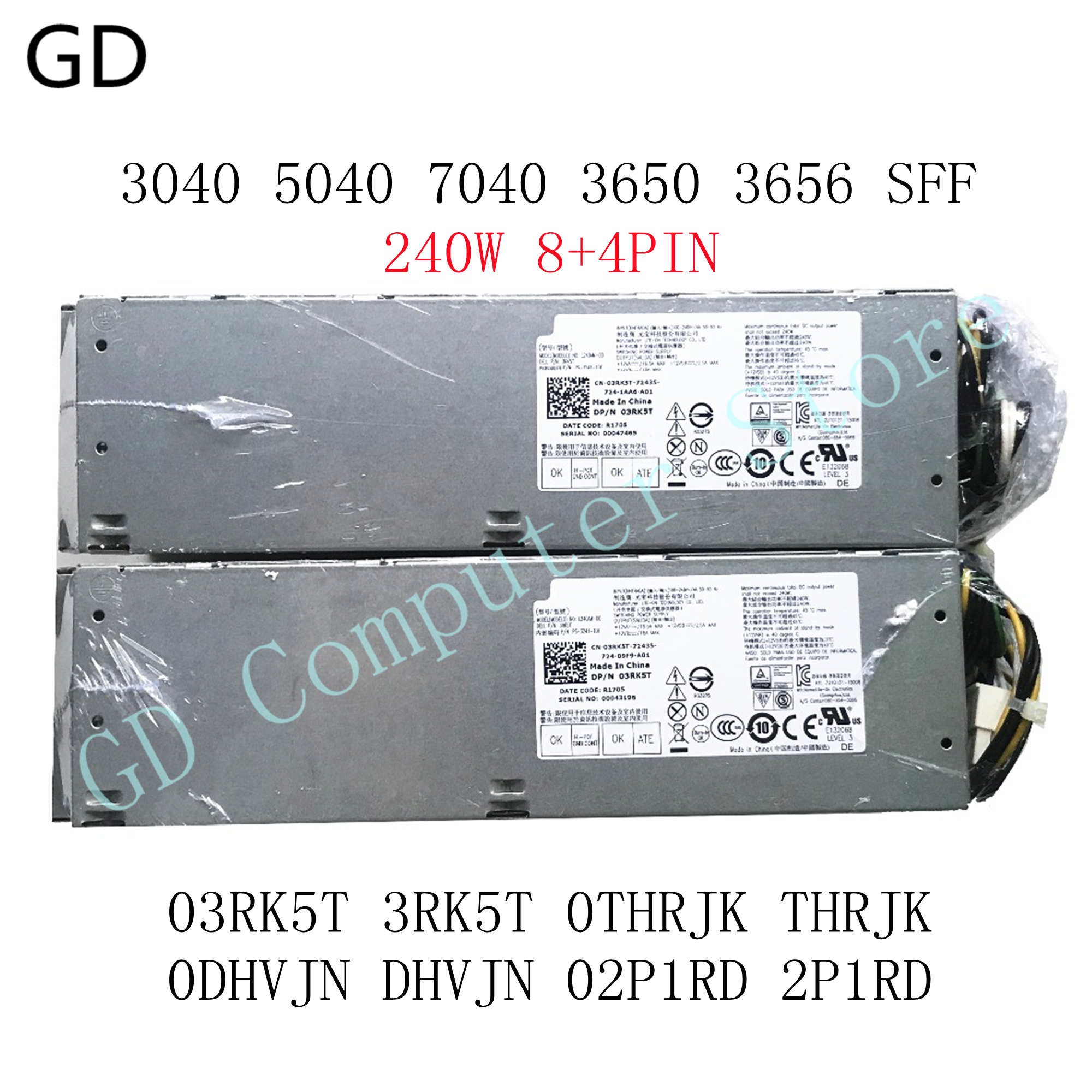 GD For Dell Optiplex 3040 5040 7040 3650 3656 SFF Power Supply 240W 03RK5T 3RK5T 0THRJK THRJK 0DHVJN DHVJN 02P1RD 2P1RD