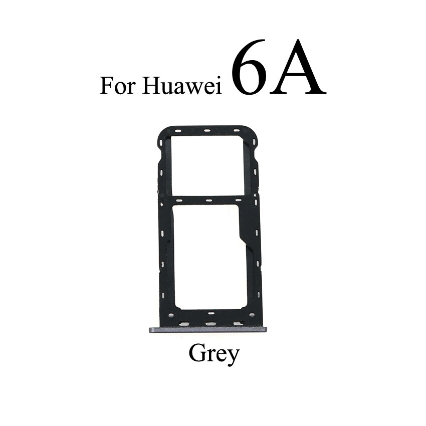 YuXi Sim Card Tray For Huawei Honor 5C 5X 6A 6X Sim Card Slot Tray Holder Micro SD Adapter Replacement Parts: 6A Grey