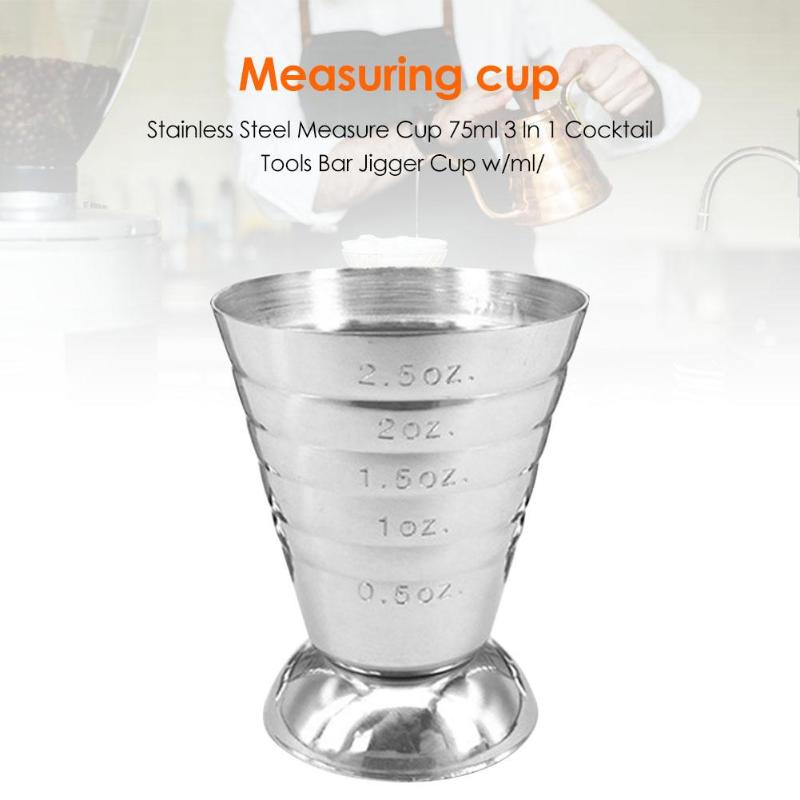 1PC 75ML Stainless Steel Measure Cup Cocktail Tool Bar Mixed Drink Accessories 3 In 1 Cocktail Tools Bar Jigger Cup