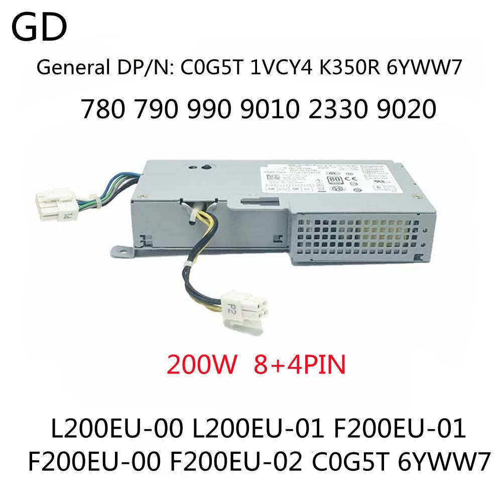 GD Original For Dell 780 790 990 9010 2330 9020 Power Supply L200EU-00 L200EU-01 F200EU-01 F200EU-00 F200EU-02 C0G5T 6YWW7