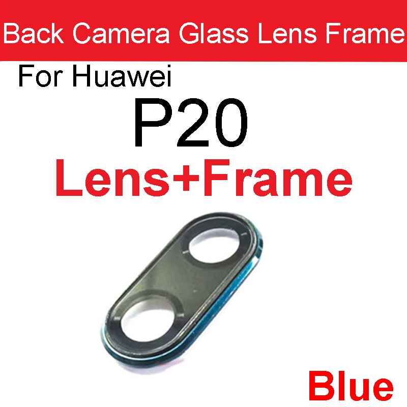 Rear Camera Lens For Huawei P20 P20 Pro P20 Lite Back Camera Glass Cover Frame Cover Holder Protection Lens Replacement Parts: P20 Blue