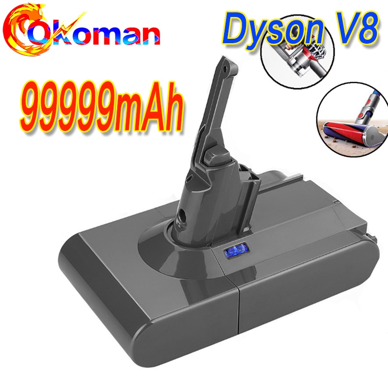 Herramientas de alta capacidad para aspiradora Dyson V8, 21,6 V, 99999mAh, batería de ion de litio de alta capacidad, V8 Absolute V8 Animal