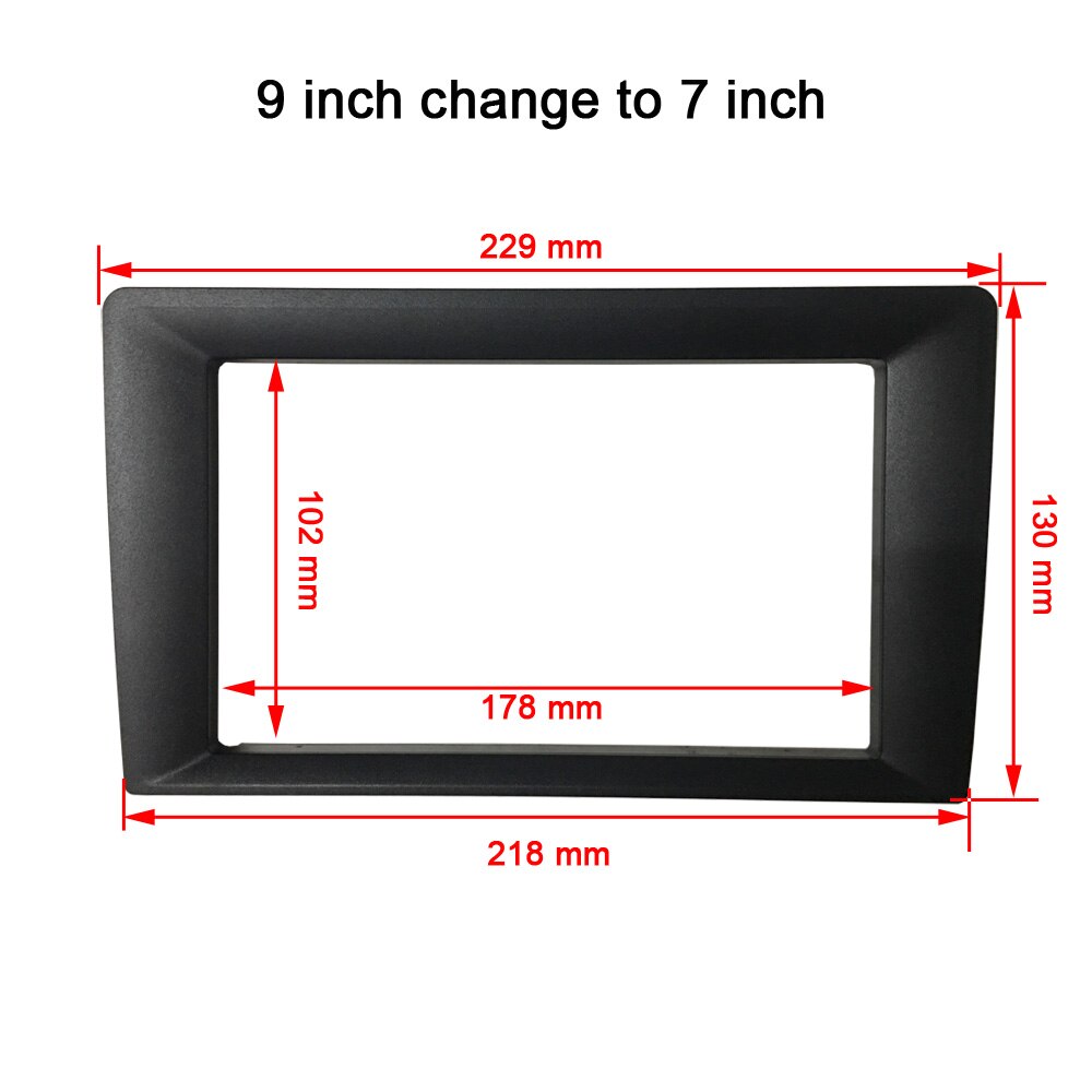 2 din Universal android car radio Fascia 10 inch Frame change to 9 inch 2 Din Car Radio Fascia frame Dash Kit Installation Frame