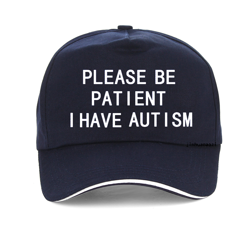 Casquette de baseball pour hommes et femmes, chapeau de papa, unisexe, ajustable, pour l'été, veuillez être Patient, avec lettres I Have autisme, 100%