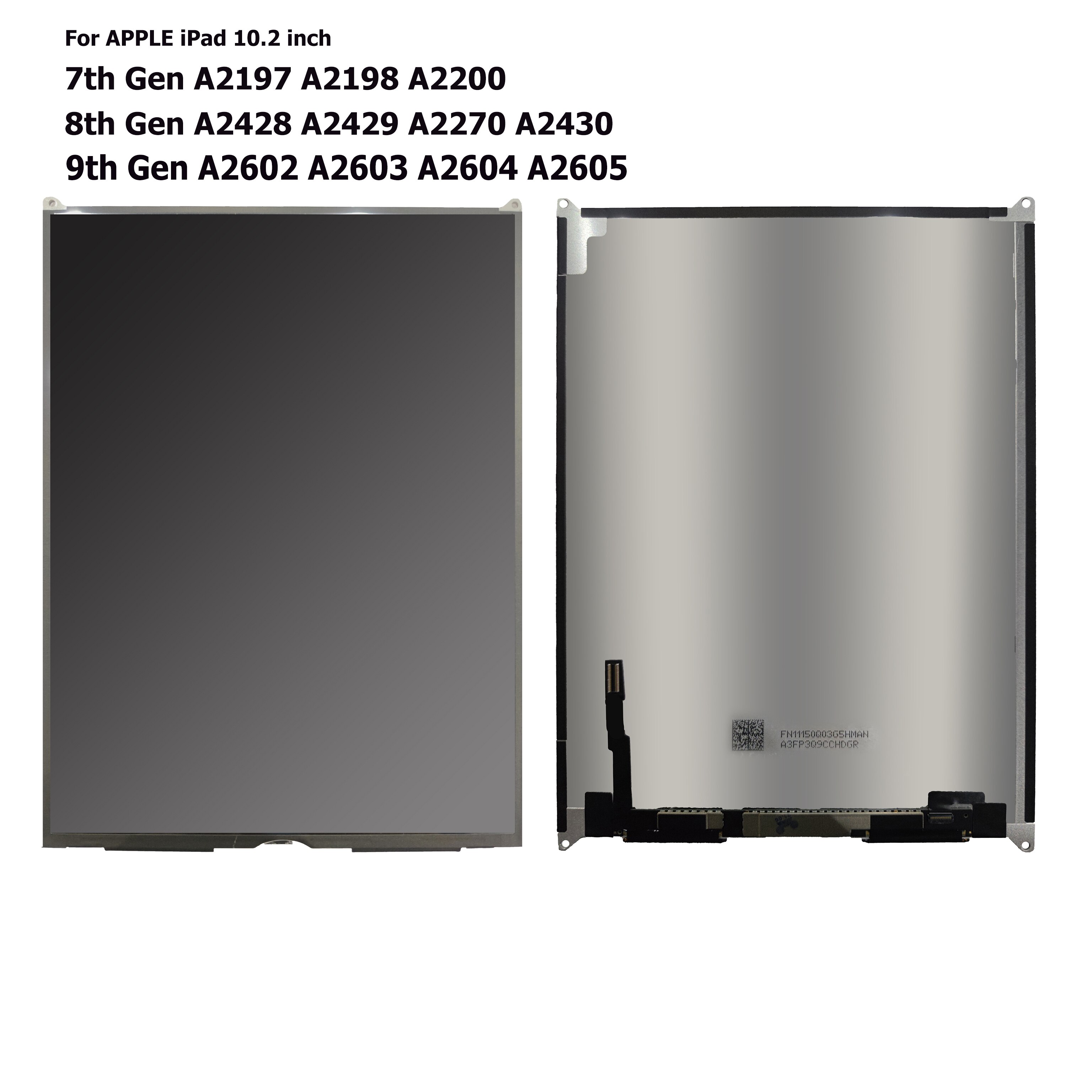 Reparasjon av nettbrett, lcd-berøringsskjerm til ipad 7 8 10.2 , 7th , gen.  a2197 a2198 a2200 8th a2270 a2430 a2428 a2429 9th a2602