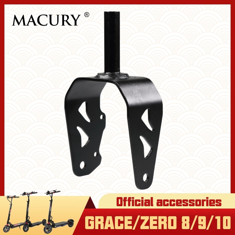 Horquilla frontal para Grace & Zero 8 9 10 T8 T9 T10, soporte de montaje para rueda de patinete eléctrico, Base Macury, repuestos originales