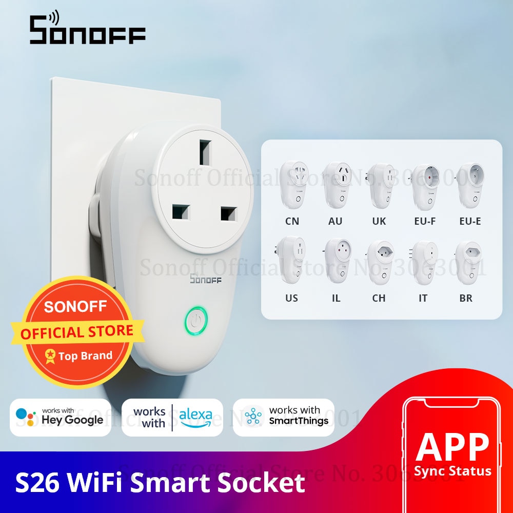 Sonoff S26 WiFi Smart Socket US/UK/CN/AU/EU Wireless Plug Power Sockets Smart Home Switch Work With Alexa Google Assistant IFTTT