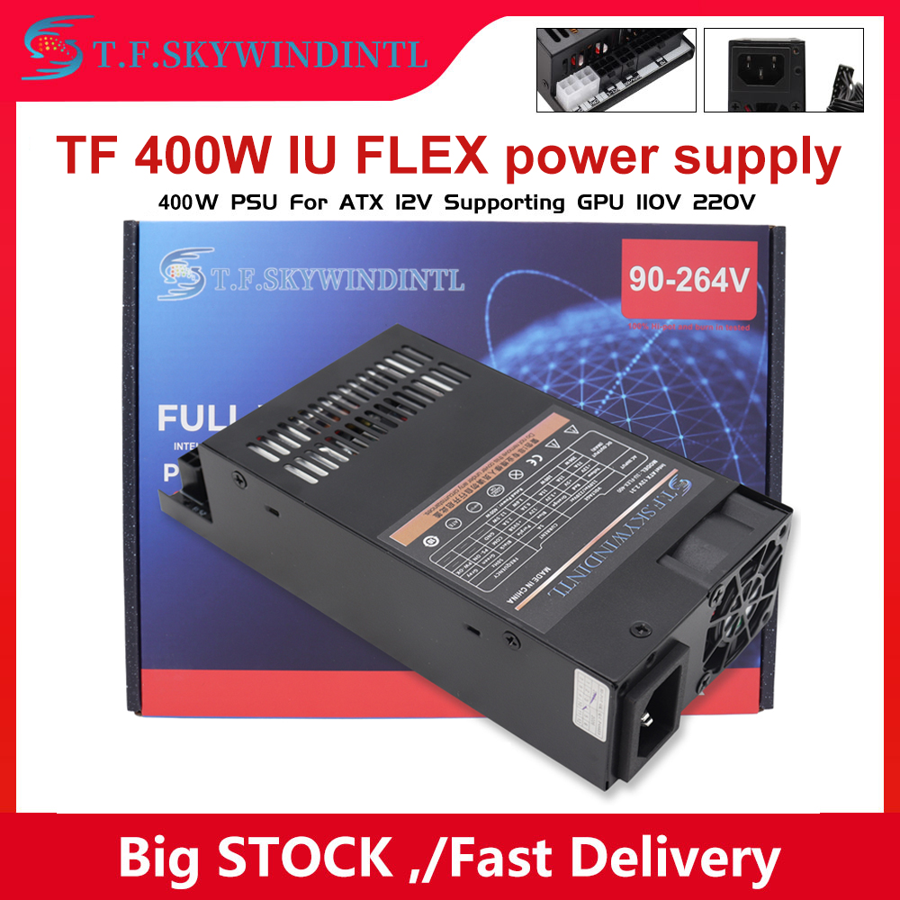 400w Power Supply PSU Flex Small 1U for ATX 12v Supporting GPU 110V 220V Power Mute Super Heat Dissipation Power Supply