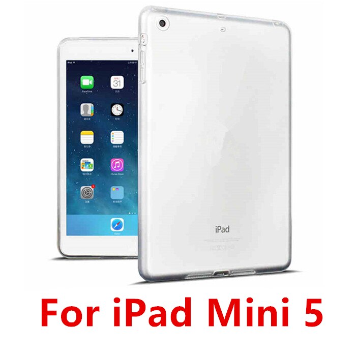 Na nowy iPad 2020 2019 10.2 Case TPU Silicon Transparent Slim Cover na iPad 2017 2018 Pro 10.5 Air 2 Air 1 Mini 2 3 4 Back Case: Mini 5