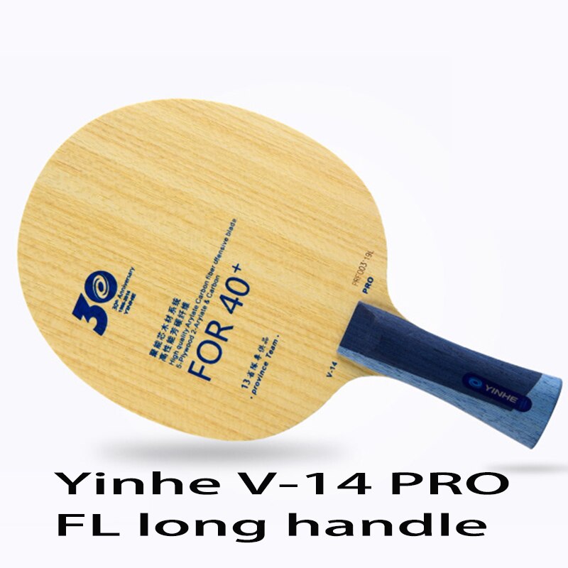 Original yinhe MC-2 U-2 V-14 PRO table tennis blade for 40+ provincial team table tennis racket racket ping pong: V14PRO FL