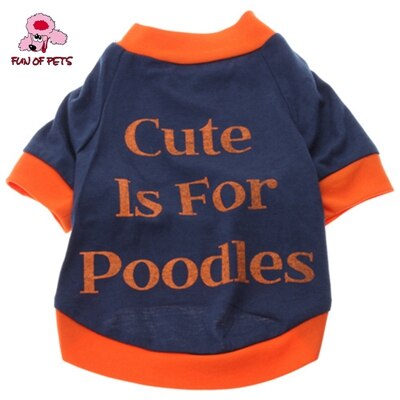 Spring and Autumn Stylish Orange Red "Cute Is For Poodles" Pattern T-Shirt for Pets Dogs Dog Clothes: Orange / L